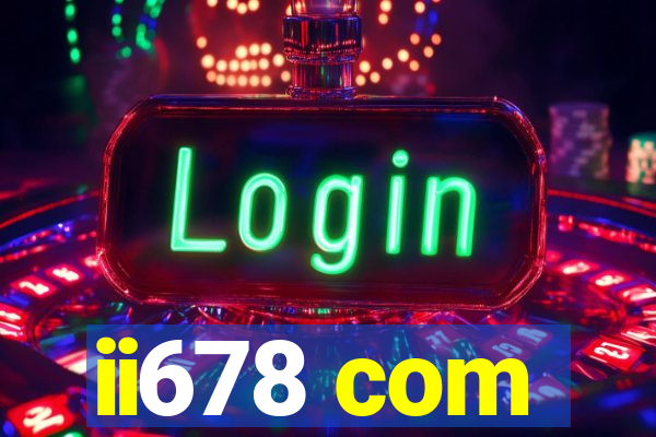 ii678 com